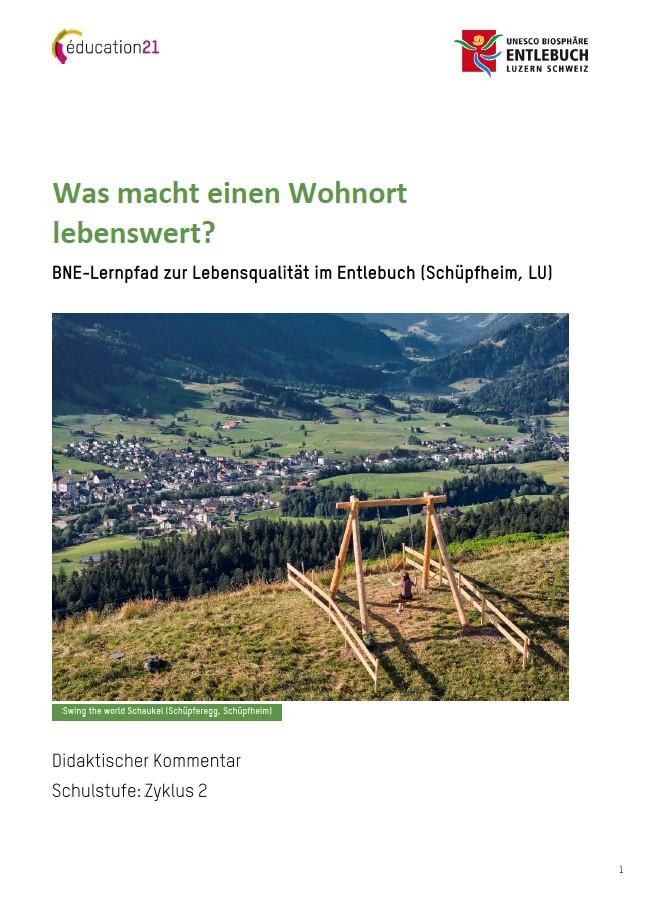 BNE-Lernpfad Entlebuch - Was macht einen Wohnort lebenswert?